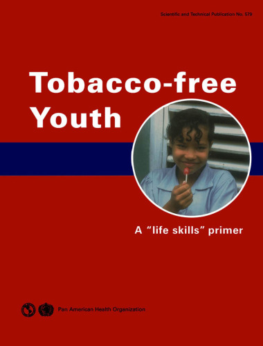 Tobacco-free Youth: "A life skills" primer
