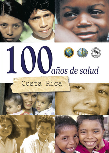 100 años de salud en Costa Rica: siglo XX