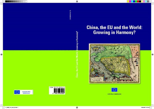 China, the Eu and the World: Growing in Harmony?