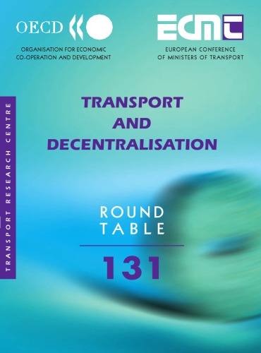 Transport and Decentralisation No.131: Ecmt Round Tables