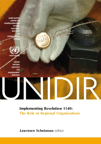 Implementing Resolution 1540: The Role of Regional Organizations