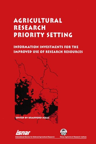 Agricultural Research Priority Setting: Information Investments for the Improved Use of Research Resources