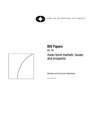 Asian bond markets: Issues and prospects (BIS Papers, Number 30)