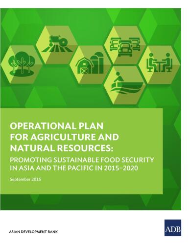 Operational Plan for Agriculture and Natural Resources: Promoting Sustainable Food Security in Asia and the Pacific in 2015–2020