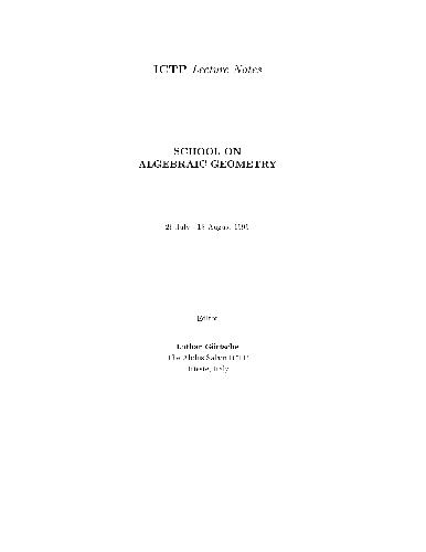 The Trieste ICTP School for algebraic geometry