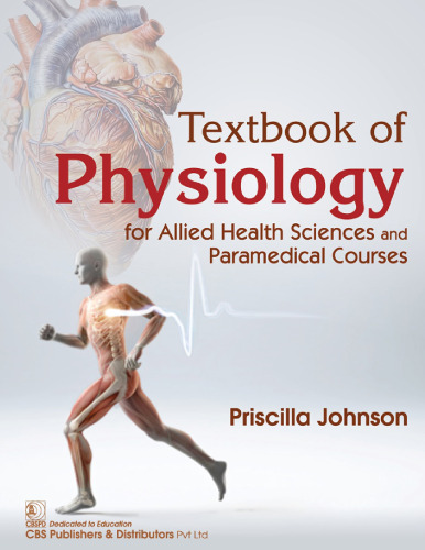 Textbook of Physiology for Allied Health Sciences and Paramedical Courses