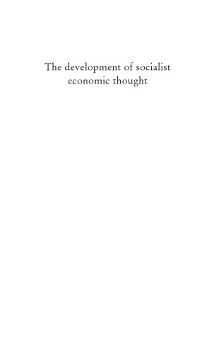 The Development of Socialist Economic Thought: Selected Essays