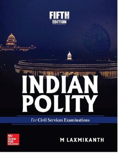 Indian Polity for Civil Services Examinations