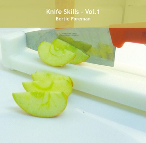 Knife Skills, Vol. 1