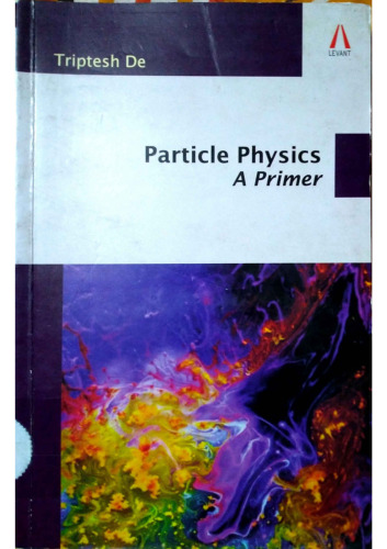 Particle Physics: A Primer