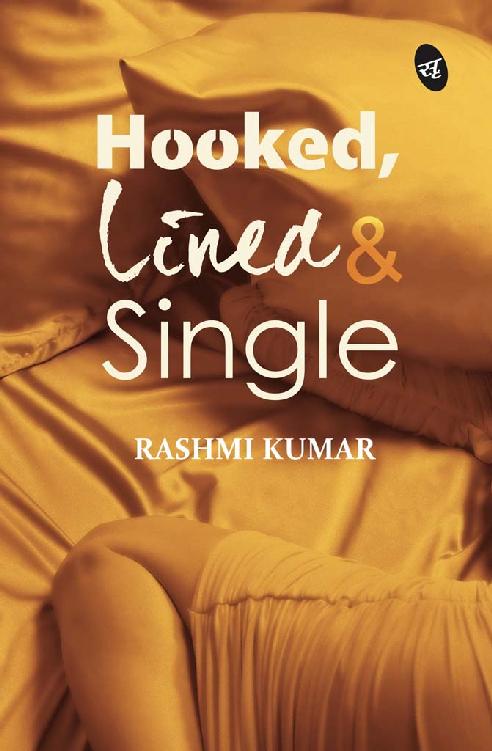 Hooked, Lined and Single