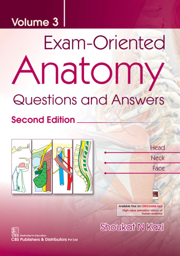 Exam-Oriented Anatomy, Volume 3: Questions and Answers