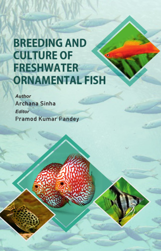 Breeding and Culture of Freshwater Ornamental Fish