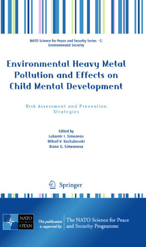 Environmental Heavy Metal Pollution and Effects on Child Mental Development: Risk Assessment and Prevention Strategies