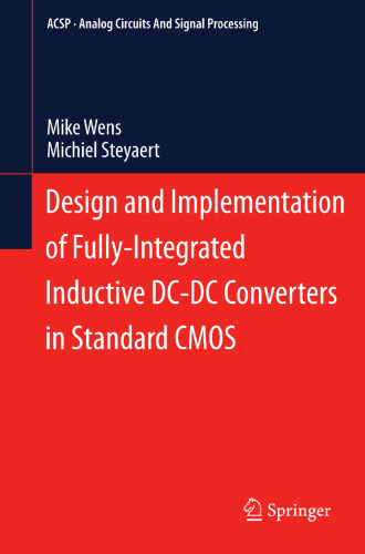 Design and Implementation of Fully-Integrated Inductive DC-DC Converters in Standard CMOS (Analog Circuits and Signal Processing)