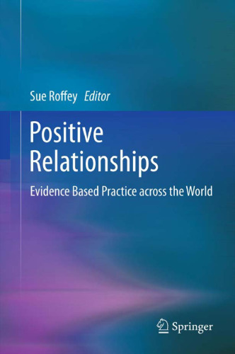 Positive Relationships: Evidence Based Practice across the World