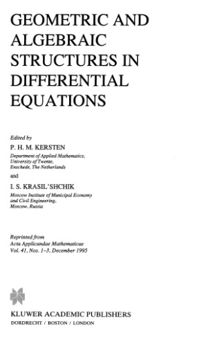 Geometric and Algebraic Structures in Differential Equations