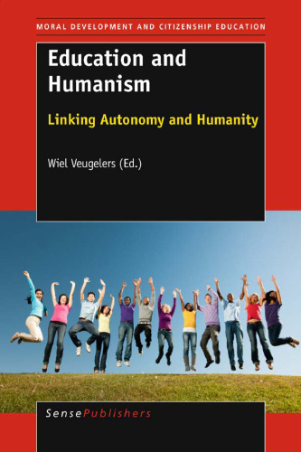 Education and Humanism. Linking Autonomy and Humanity