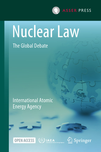Nuclear Law: The Global Debate