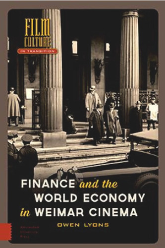 Finance and the World Economy in Weimar Cinema