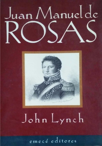 Juan Manuel de Rosas, 1829-1852