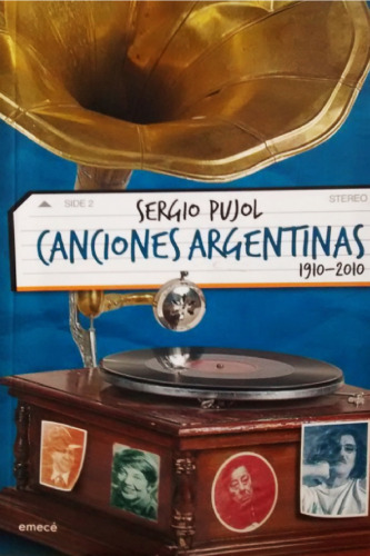 CANCIONES ARGENTINAS 1910 - 2010