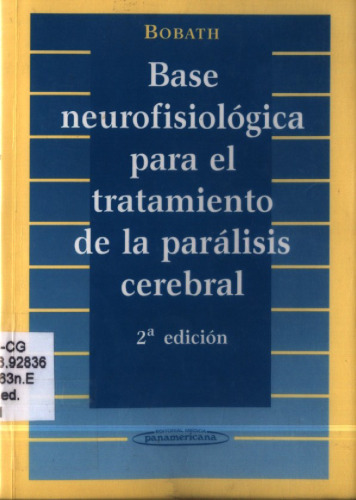 Base Neurofisiologica Para El Tratamiento de la Paralisis Cerebral 2da ed Spanish