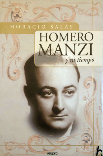 Homero Manzi y su tiempo