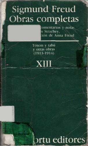 Obras Completas - Tomo XIII Totem y Tabu y Otras Obras