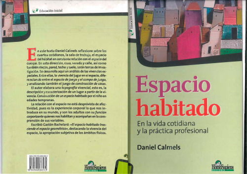 Espacio habitado: en la vida cotidiana y la práctica profesional.