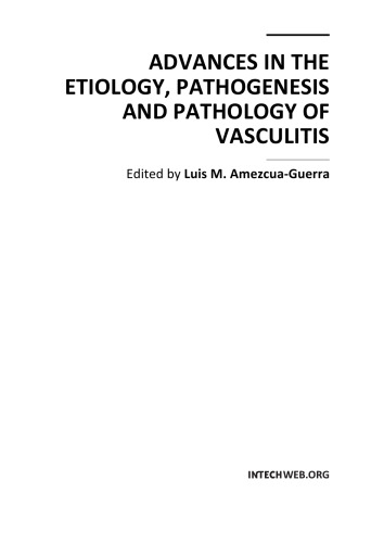 Advances in the Etiology, Pathogenesis and Pathology of Vasculitis