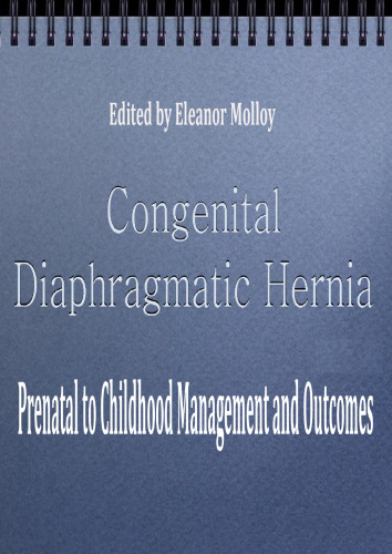 Congenital Diaphragmatic Hernia: Prenatal to Childhood Management and Outcomes