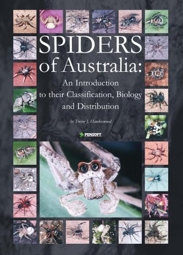 Spiders of Australia: An Introduction to Their Classification, Biology & Distribution