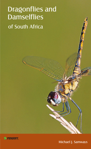 Dragonflies and Damelflies of South Africa (Pensoft Series Faunistica)