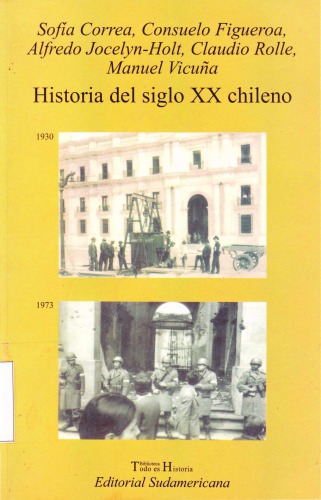 Historia del siglo XX chileno: balance paradojal