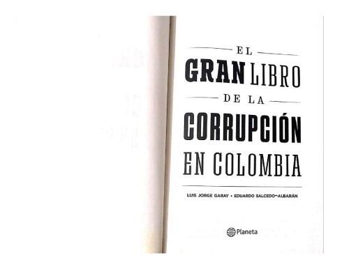 El gran libro de la corrupción en Colombia