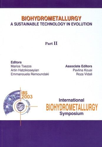 Proceedings of the International Biohydrometallurgy Symposium IBS 2003, Athens, Greece - Vol II