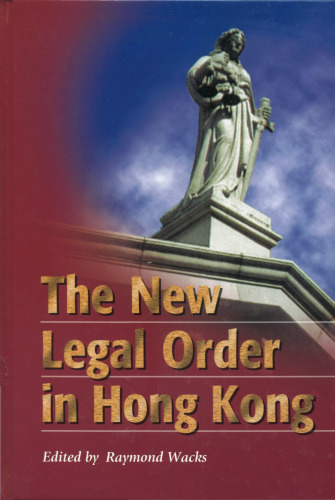 The New Legal Order in Hong Kong