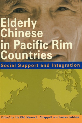 Elderly Chinese in Pacific Rim Countries: Social Support and Integration