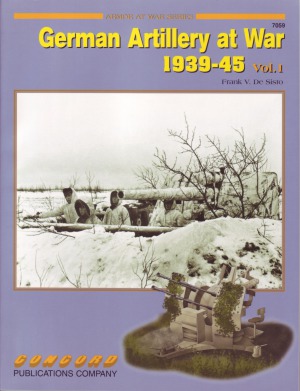 German Artillery at War 1939-1945 Vol.1 (Concord 7059)