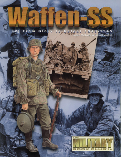 Waffen-SS (2) From Glory to Defeat 1943-1945