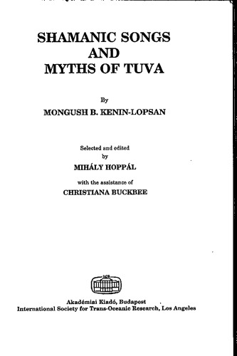 Shamanic Songs and Myths of Tuva