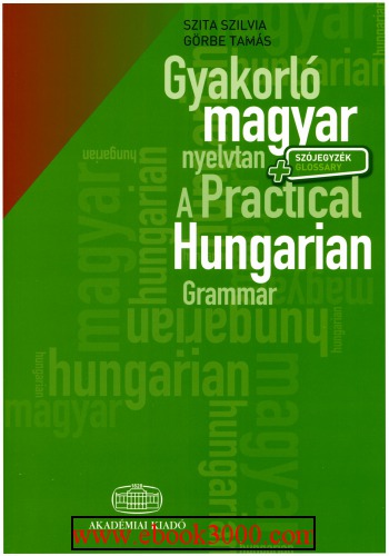 A Practical Hungarian Grammar with Glossary
