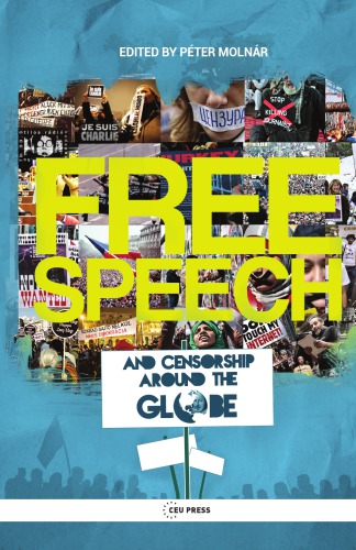Free Speech and Censorship Around the Globe