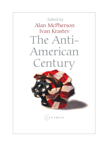 The Anti-American Century