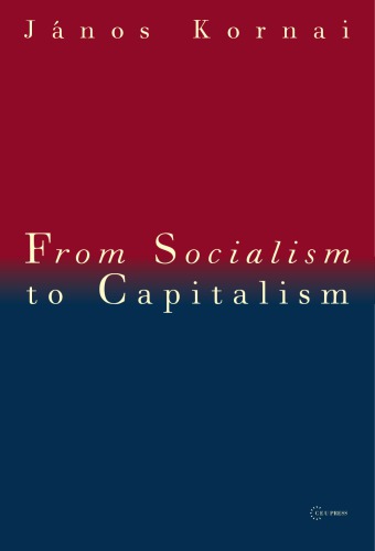 From Socialism to Capitalism: Eight Essays