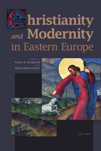 Christianity and Modernity in Eastern Europe