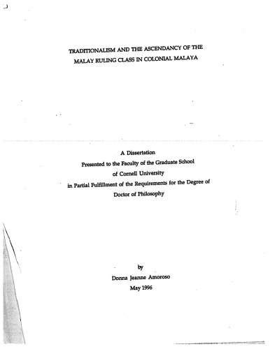 Traditionalism and the Ascendancy of the Malay Ruling Class