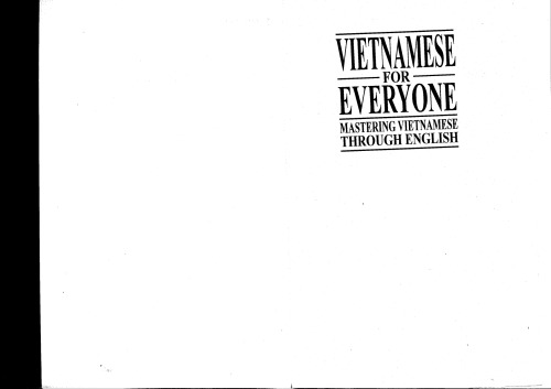 Vietnamese for Everyone: Mastering Vietnamese Through English