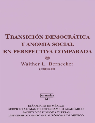 Transición democrática y anomia social en perspectiva comparada